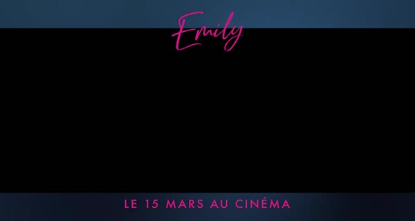 bande-annonce Emily